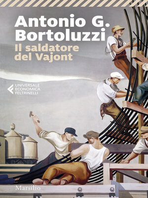 cover image of Il saldatore del Vajont